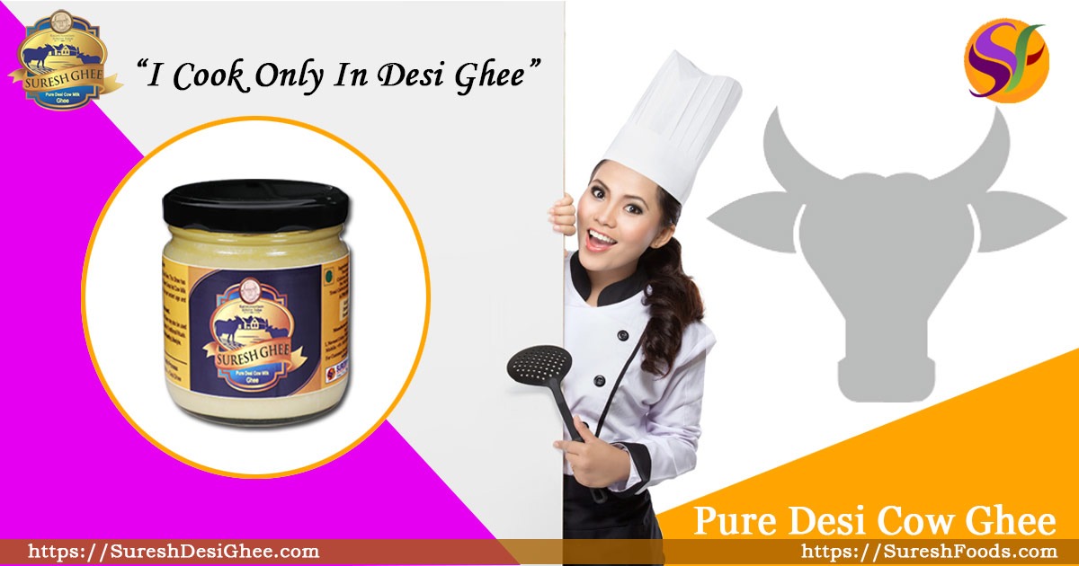 Cook in Desi Ghee : SureshDesighee.com