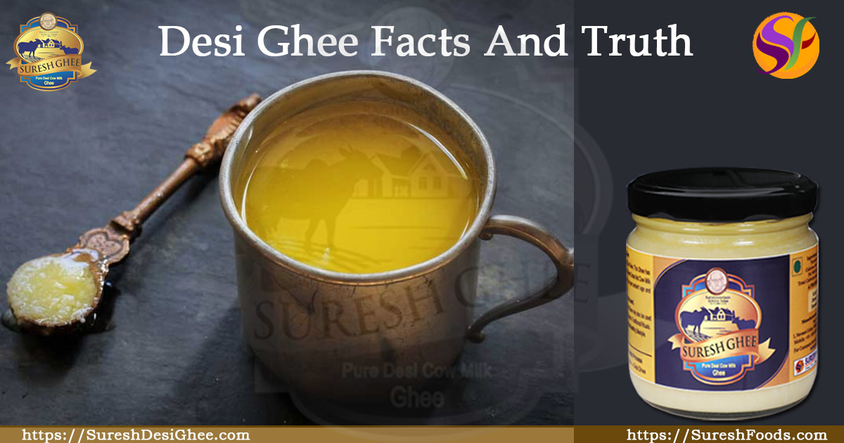 Desi Ghee Facts And Truth : SureshDesiGhee.com