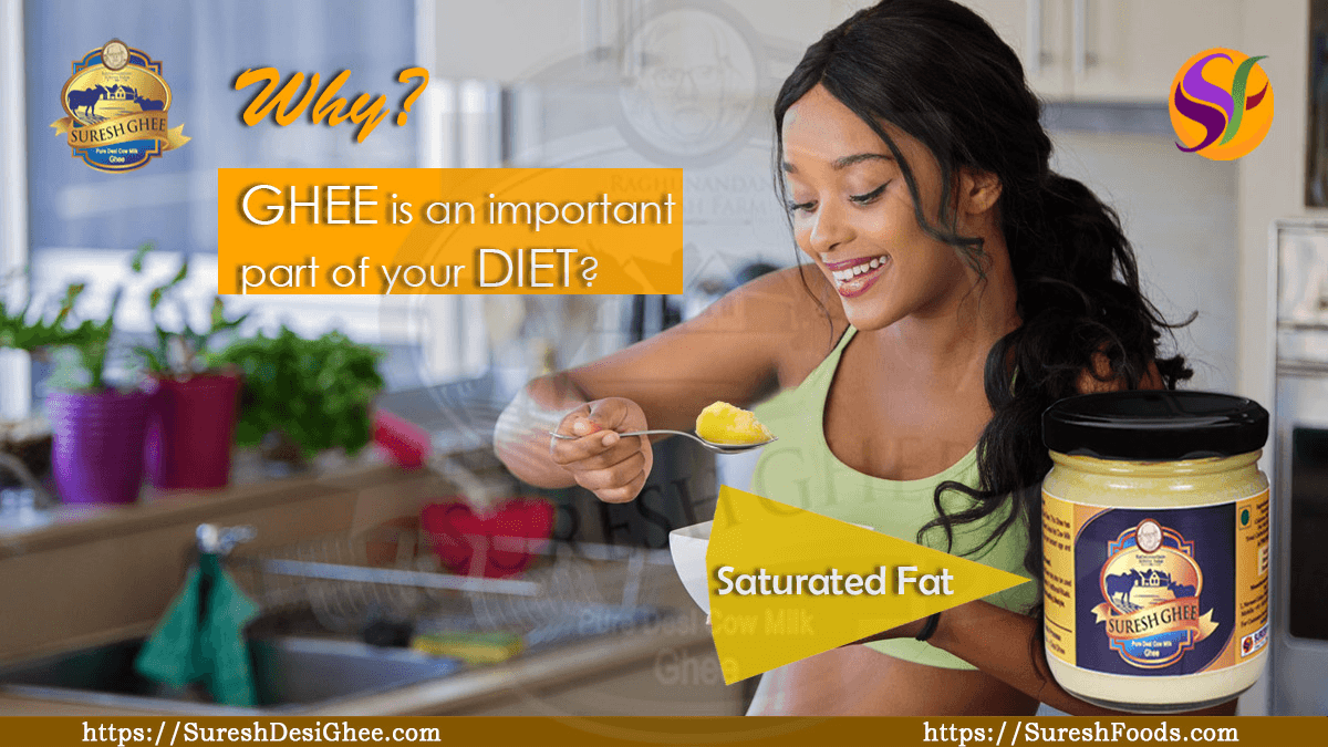 Ghee- Why is it an important part of your diet : SureshDesiGhee.com