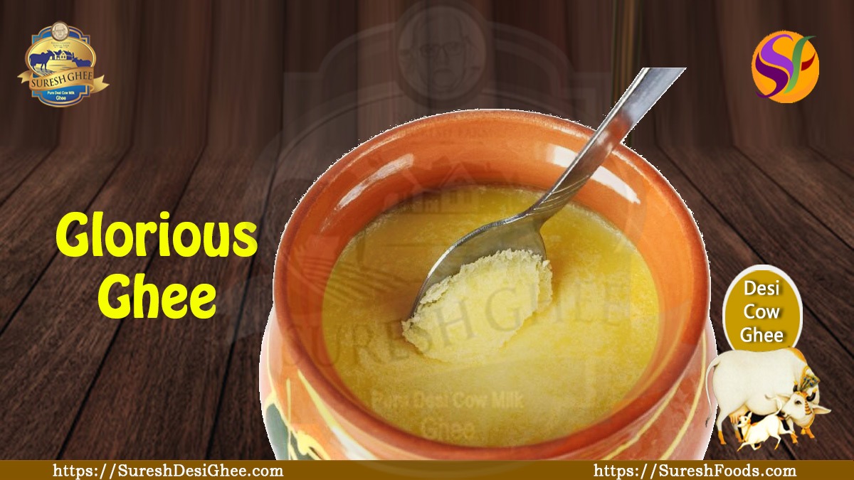 Glorious Ghee : SureshDesiGhee.com